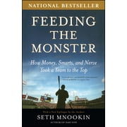 Feeding the Monster, Paperback