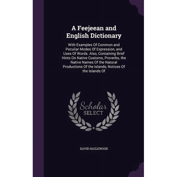 Mode Examples English A Feejeean and English Dictionary : With Examples Of Common and ...