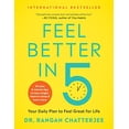 thumbnail image 1 of Pre-Owned Feel Better in 5: Your Daily Plan to Feel Great for Life (Paperback) 1950665682 9781950665686, 1 of 1