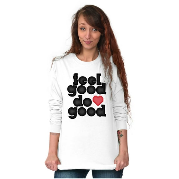 Feel Do Good Heart Inspiring Saying Women Plus Size Long Sleeve Graphic Tee Brisco Brands 2X