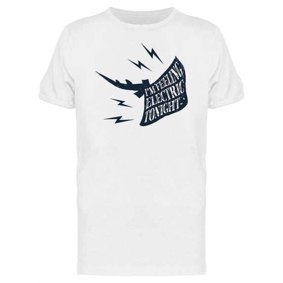 Feel Electric Tonight Graphic Tee Men's -Image by Shutterstock