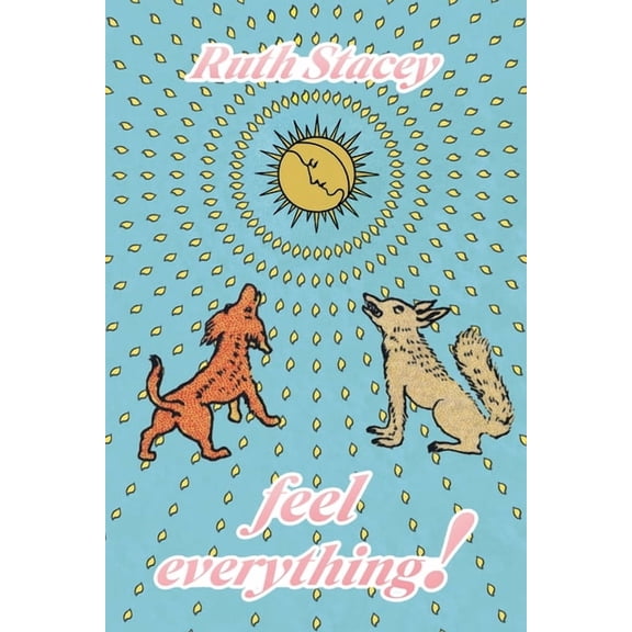 Feel Everything!, (Paperback)