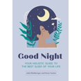 thumbnail image 1 of Feel Good Good Night: Your Holistic Guide to the Best Sleep of Your Life, (Paperback), 1 of 1