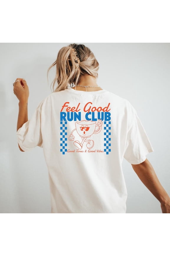 Feel Good Run Club T-Shirt, Relaxed Fit Running Shirt, Casual Jogging Apparel, Motivational Training Tee for Runners & Marathon Lovers, Comfort Colors Unisex Cotton T-Shirt, Size S-3XL