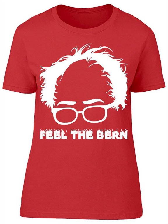 Feel The Bern Graphic Women's T-shirt