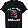 Feel The Fear Dive Anyway Springboard Diving Classic Theme Everyday ...