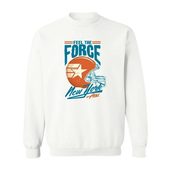 Feel The Force. Sweatshirt Men -Image by Shutterstock, Male 3X-Large
