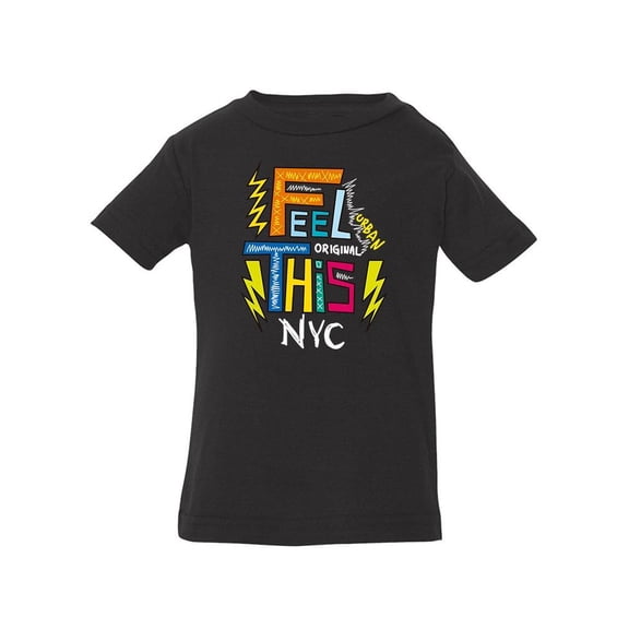 Feel This T-Shirt Infant -Image by Shutterstock,  6 Months