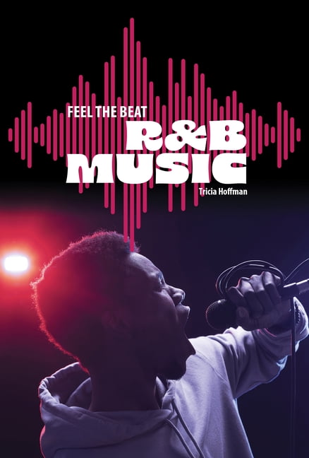 Feel the Beat R&B Music, (Hardcover)