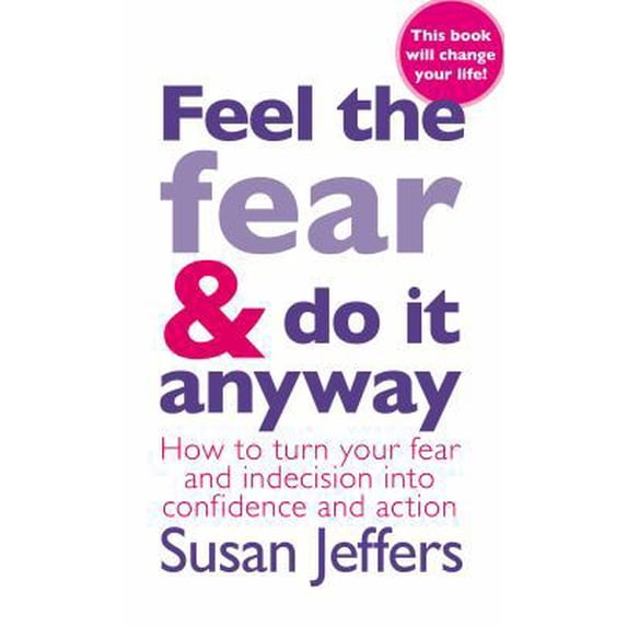 Pre-Owned Feel the Fear and Do It Anyway (Paperback)