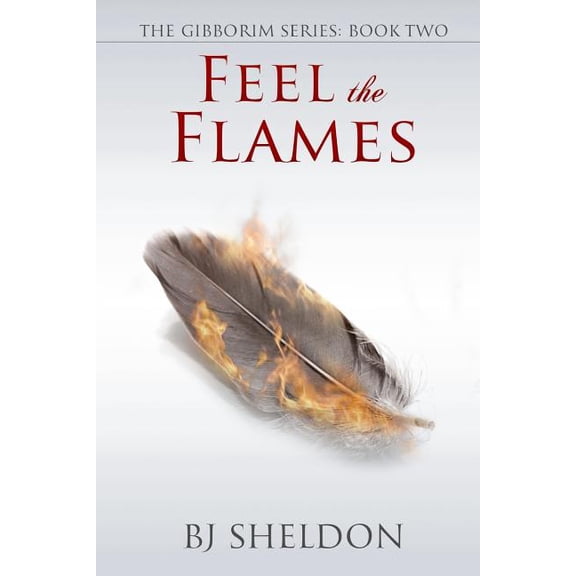 Feel the Flames (Paperback)