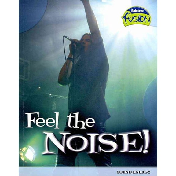 Pre-Owned Feel the Noise: Sound Energy (Raintree Fusion)