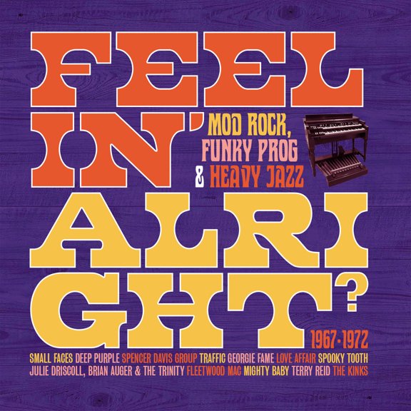 Feelin Alright: Mod Rock Funky Prog & Heavy Jazz - Feelin' Alright: Mod, Rock, Funky Prog & Heavy Jazz 1967-1972 / Various - Music & Performance - CD