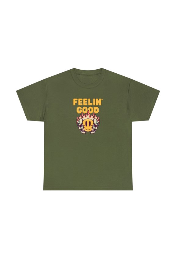 Feelin' Good T-Shirt