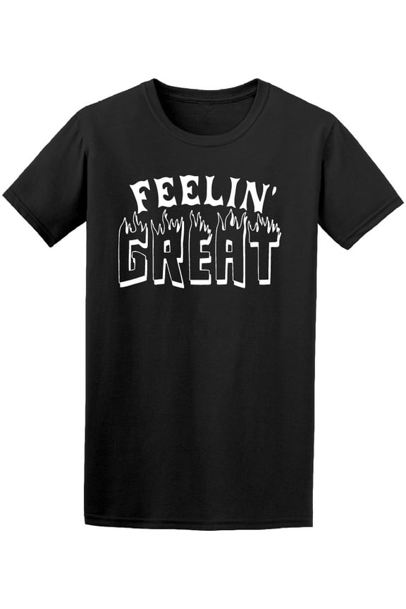 Feelin Great Flames Graphic T-Shirt Men -Image by Shutterstock, Male Large