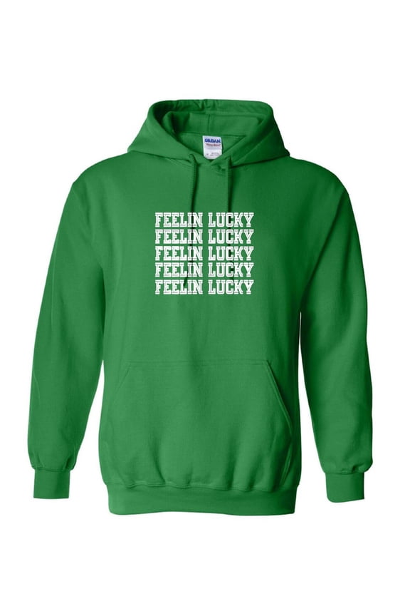 Feelin Lucky Saint Patricks Day Gift Sarcastic Humor Novelty Funny Men's Hoodies