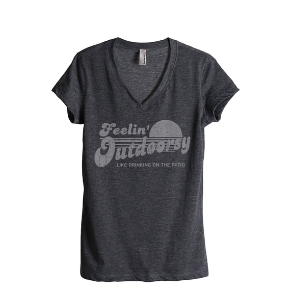 Feelin' Outdoorsy Like Drinking On The Patio Women's Fashion Relaxed V-Neck T-Shirt Tee Charcoal Gre