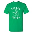 thumbnail image 1 of Feelin' Salty Sarcastic Humor Graphic Tees Gift For Mens Novelty Funny T Shirt, 1 of 5