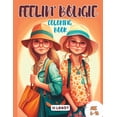 thumbnail image 1 of Feelin' Bougie: A stylish, fashion savvy coloring book for girls 6-16, (Paperback), 1 of 1