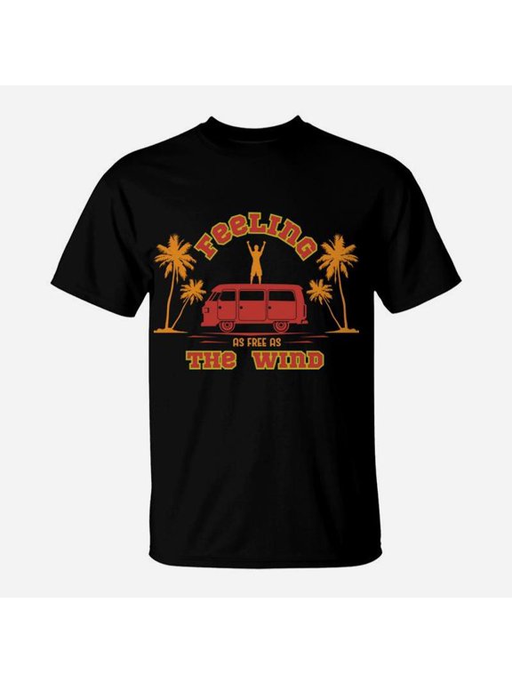 Feeling As Free As the Wind Funny Camping Happy Time TShirt