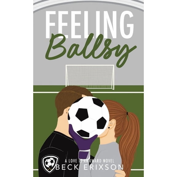 Feeling Ballsy, (Paperback)