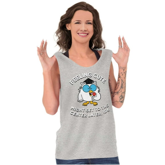 Feeling Cute IDK Meme Mr. Owl Funny Tank Top Tee Shirt Women Brisco Brands S