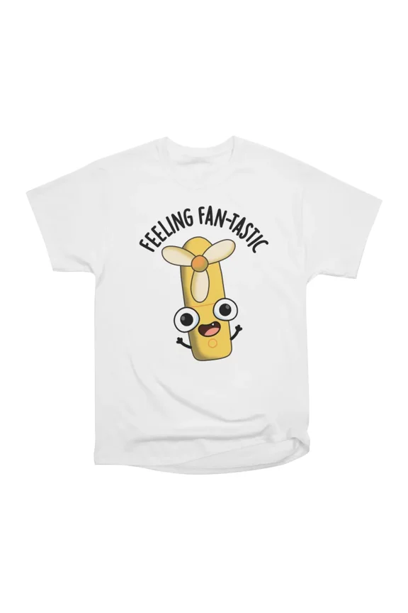 Feeling Fantastic Funny Fan Pun T-Shirt Tee Gift For Him Merch For Her Apparel For Friend