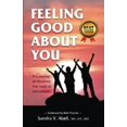 thumbnail image 1 of Pre-Owned Feeling Good About You: The Journey of Discovery That Leads to Self-Esteem (Paperback) 0977253759 9780977253753, 1 of 1