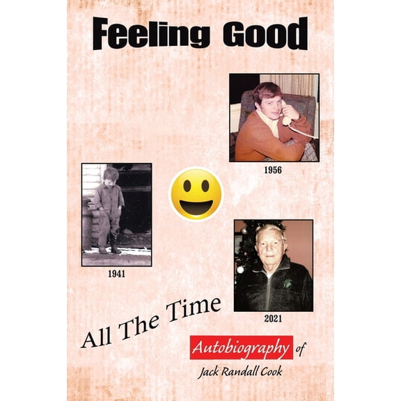 Feeling Good: All the Time, (Paperback)