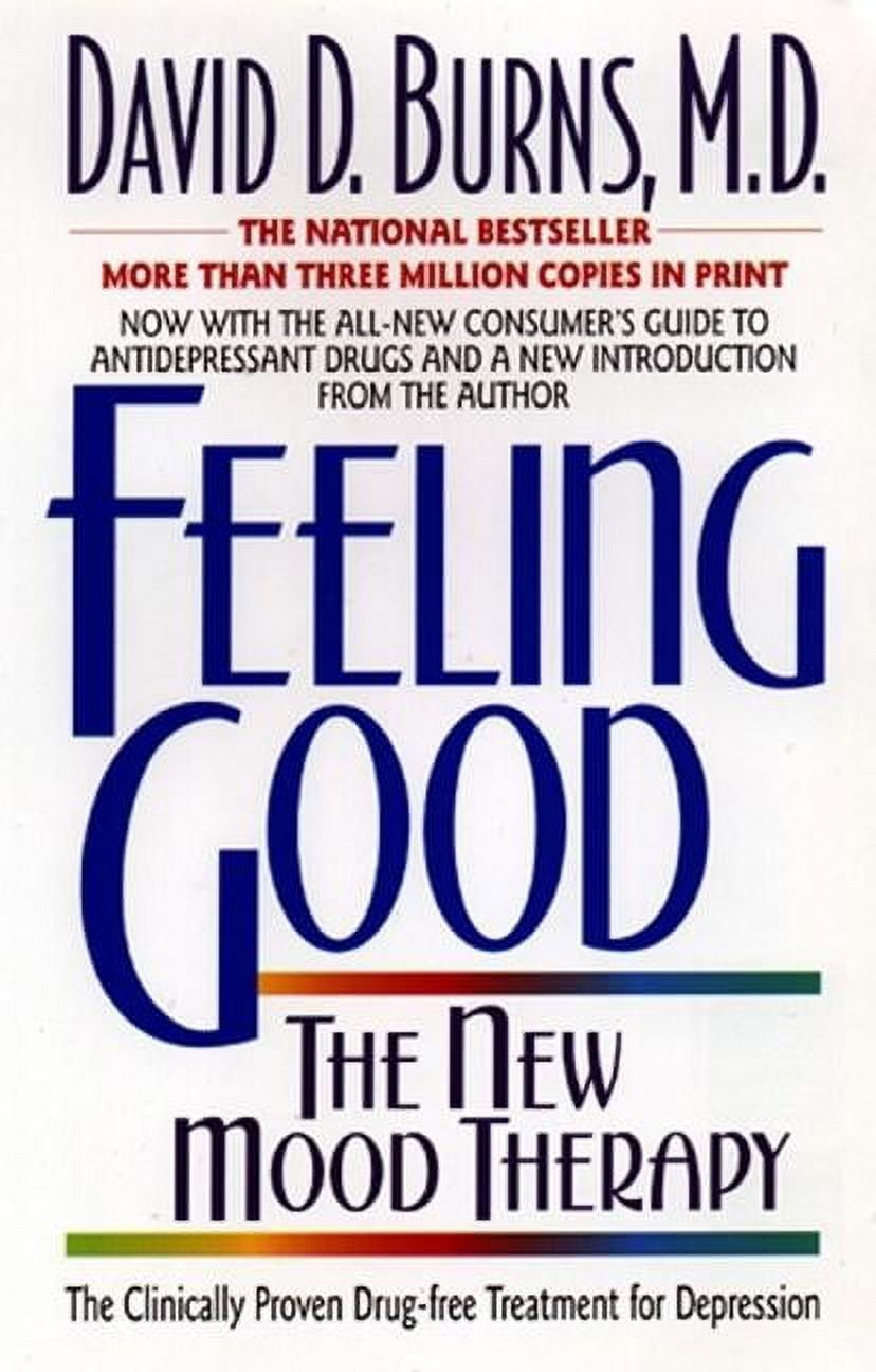 DAVID D BURNS Feeling Good:: The New Mood Therapy, (Paperback)