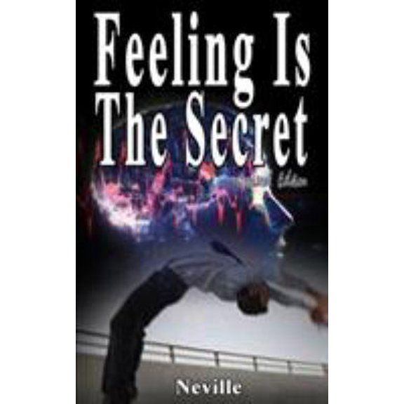 Pre-Owned Feeling Is The Secret, Revised Edition (Paperback) 9562913759 9789562913751