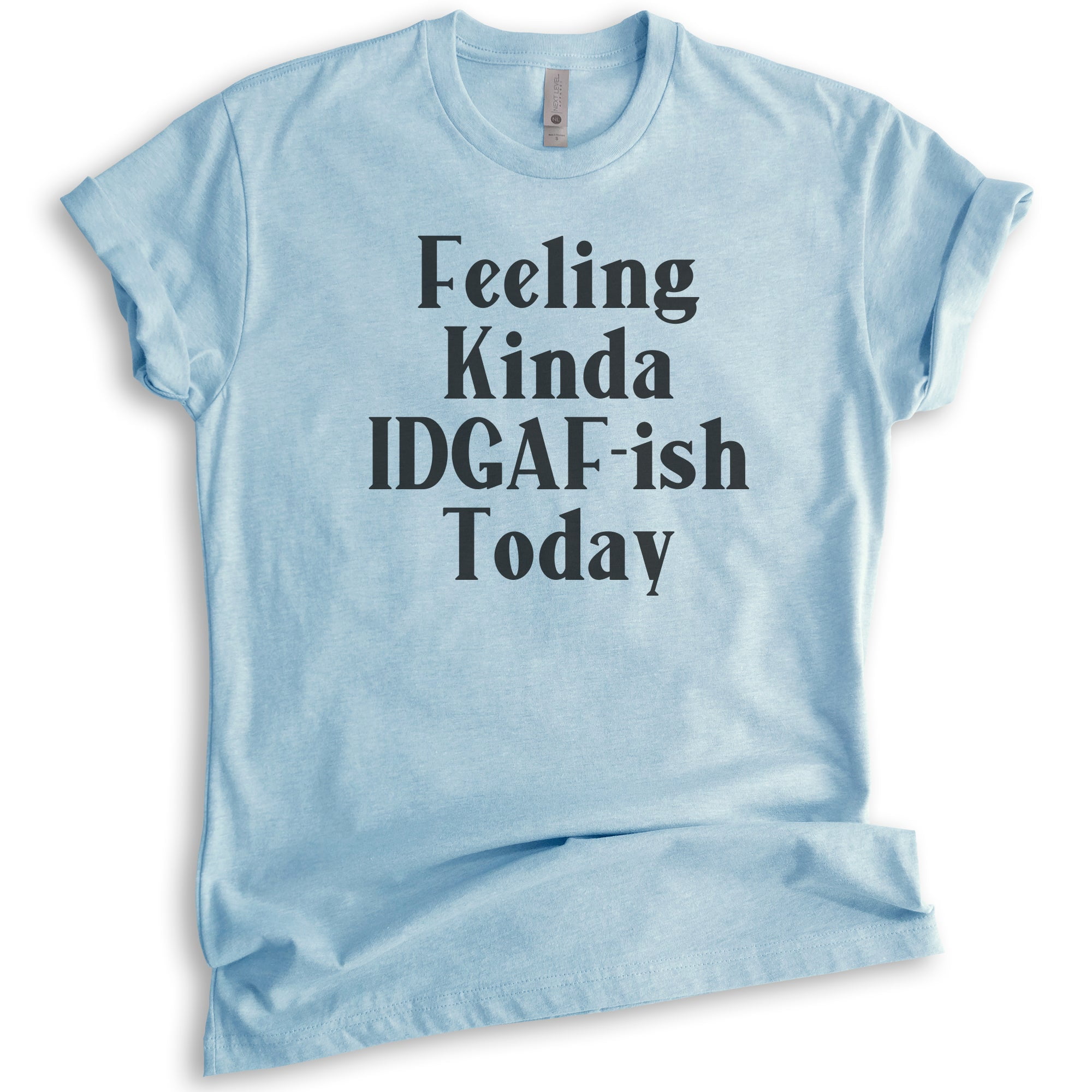 Womens Feeling Kinda Idgafish Today Funny Fishing Lady T-Shirt Womens Feeling Kinda Idgafish Today Funny Fishing Lady T-Shirt