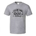 thumbnail image 1 of Feeling Kinda Igdaf Ish Kinda Day Tee Funny And Sarcastic Novelty T Shirt, 1 of 1