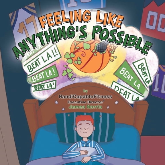 Feeling Like Anything's Possible, (Paperback)