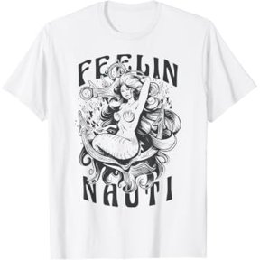 Feeling Nauti T-Shirt