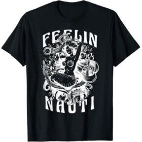 Feeling Nauti T-Shirt