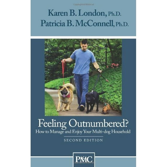 Pre-Owned Feeling Outnumbered?: How to Manage and Enjoy Your Multi-Dog Household (Paperback) 1891767062 9781891767067