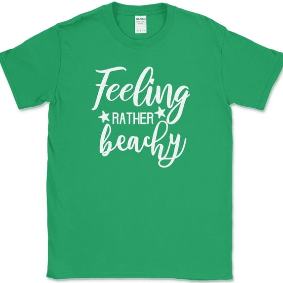 Feeling Rather Beachy T-Shirt Funny Family Vacation Ocean Humor Gift Tee - Green, 5XL