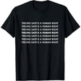 thumbnail image 1 of Feeling Safe Human Right Quote Unisex Graphic Cotton Casual T-Shirt, 1 of 6
