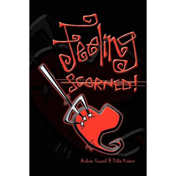 Feeling Scorned (Paperback)