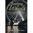 thumbnail image 1 of Feeling Wheels : Poetic Messages of Celebration, Reflection, and Emotions, 1 of 1