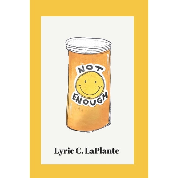 Feeling Words: Not Enough (Series #2) (Paperback)