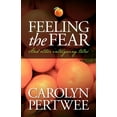 thumbnail image 1 of Feeling the Fear: Tales of the Unexpected, (Paperback), 1 of 1