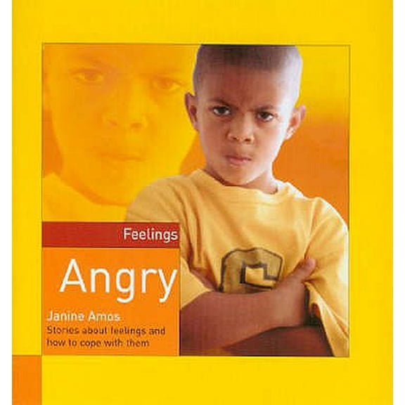 Pre-Owned Feelings: Angry. by Janine Amos (Paperback)