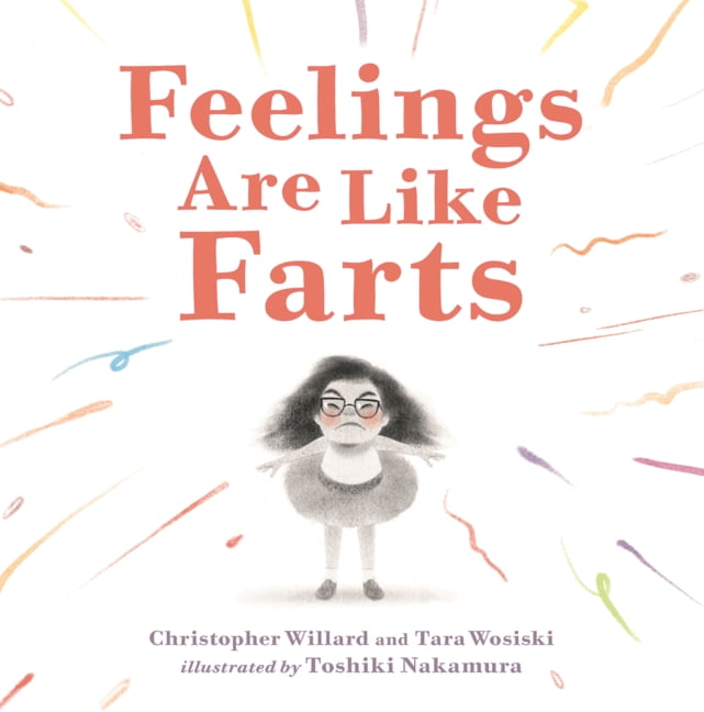 Feelings Are Like Farts, (Hardcover)