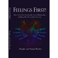 thumbnail image 1 of Pre-Owned Feelings First! How to Feed Your Emotionally Starved Relationship and Bring More Passion Into Your Life Paperback, 1 of 1