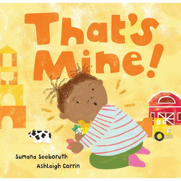 Feelings & Firsts That's Mine!, (Board Book)