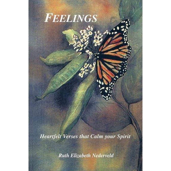 Feelings: Heartfelt Verses that Calm your Spirit (Paperback)