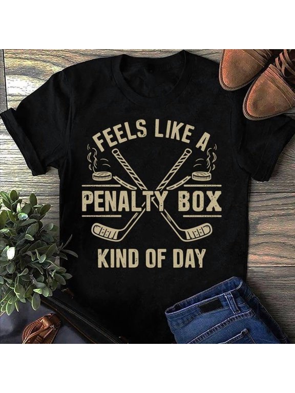 Feels Like A Penalty Box Kind Of Day Hockey T-Shirt BLACK Unisex S-5XL Hot Trending Shirt, Vintage Birthday Gift