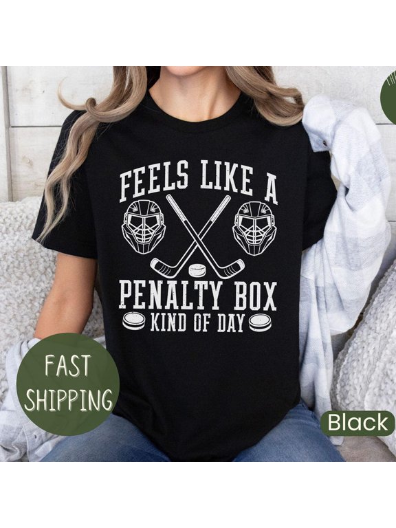 Feels Like A Penalty Box Kind Of Day T-Shirt Funny Hockey Shirt Ice Hockey Player Gift Game Day Shirt Hockey Fan Apparel, Unisex T-Shirt